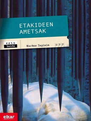 cover image of Etakideen ametsak